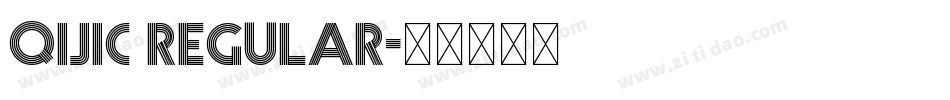 QIJIC Regular字体转换